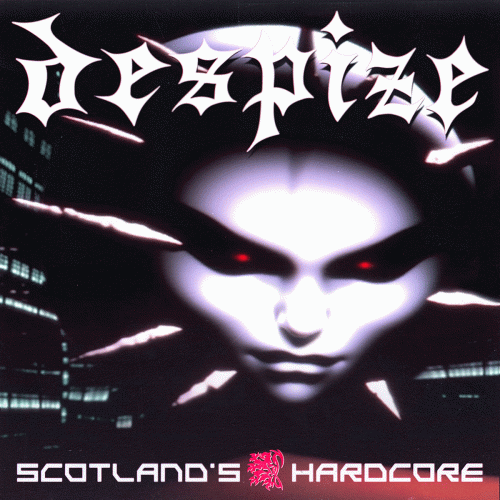 Despize : Scotland's Hardcore